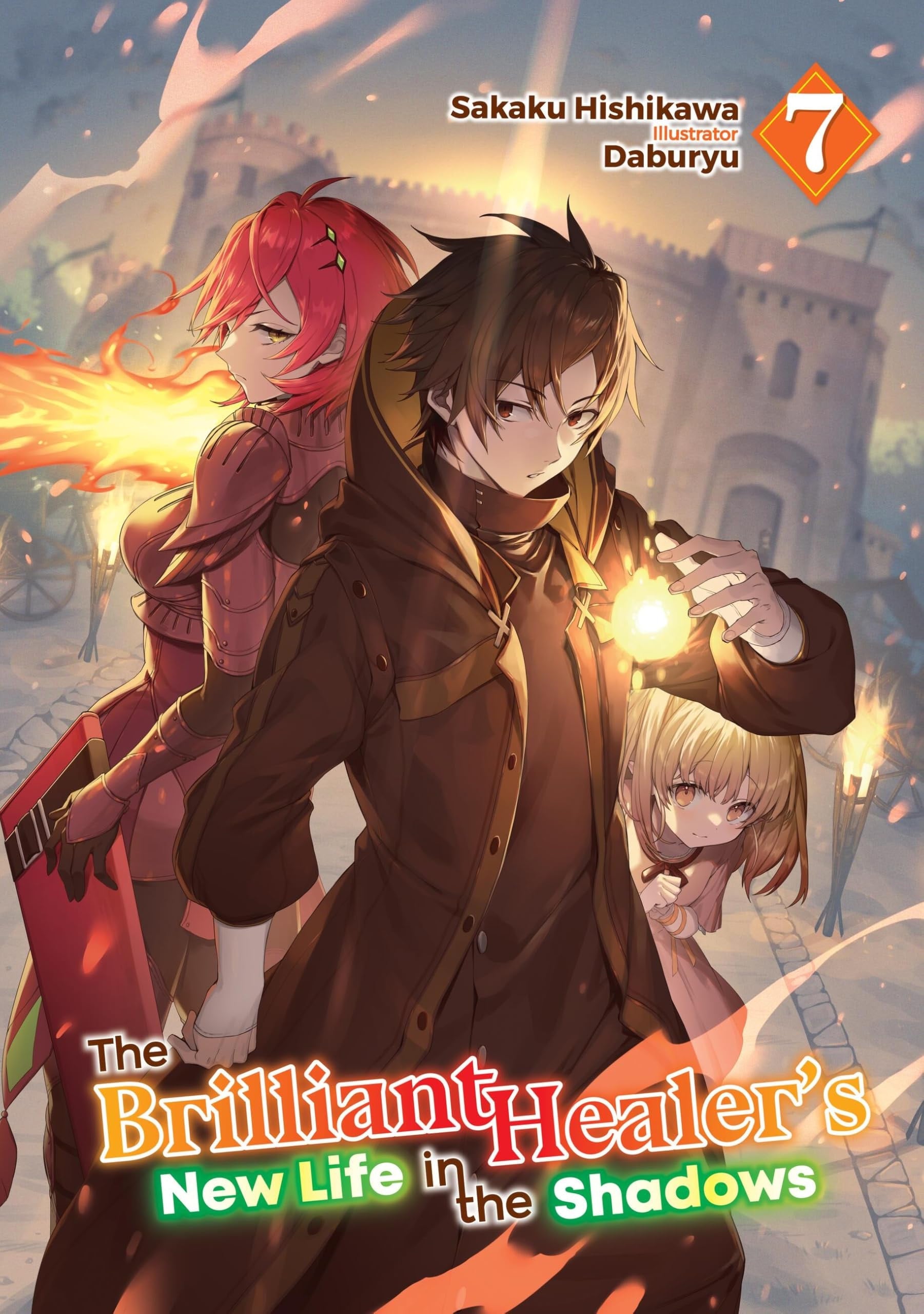The Brilliant Healer's New Life in the Shadows: Volume 7 (Light Novel) | BD Cosmos