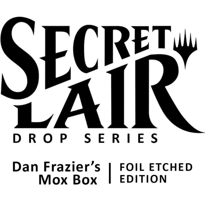SECRET LAIR DROP - Dan Frazier's Mox Box Foil Etched Edition | BD Cosmos