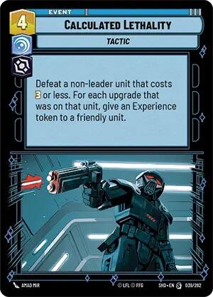 Calculated Lethality (039/262) [Shadows of the Galaxy] | BD Cosmos