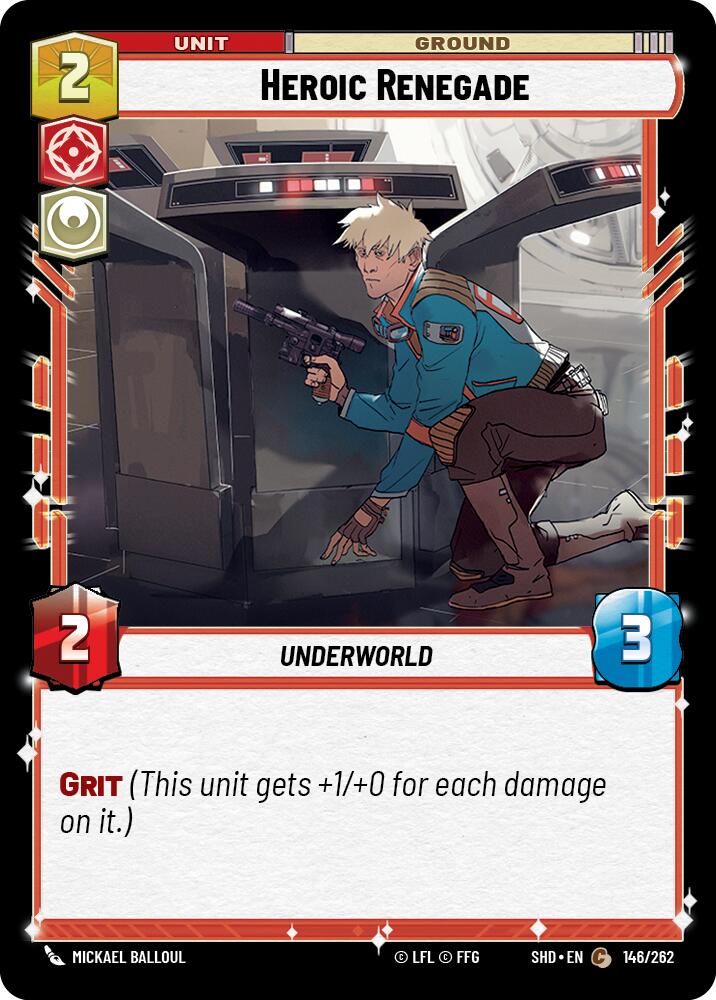 Heroic Renegade (146/262) [Shadows of the Galaxy] | BD Cosmos