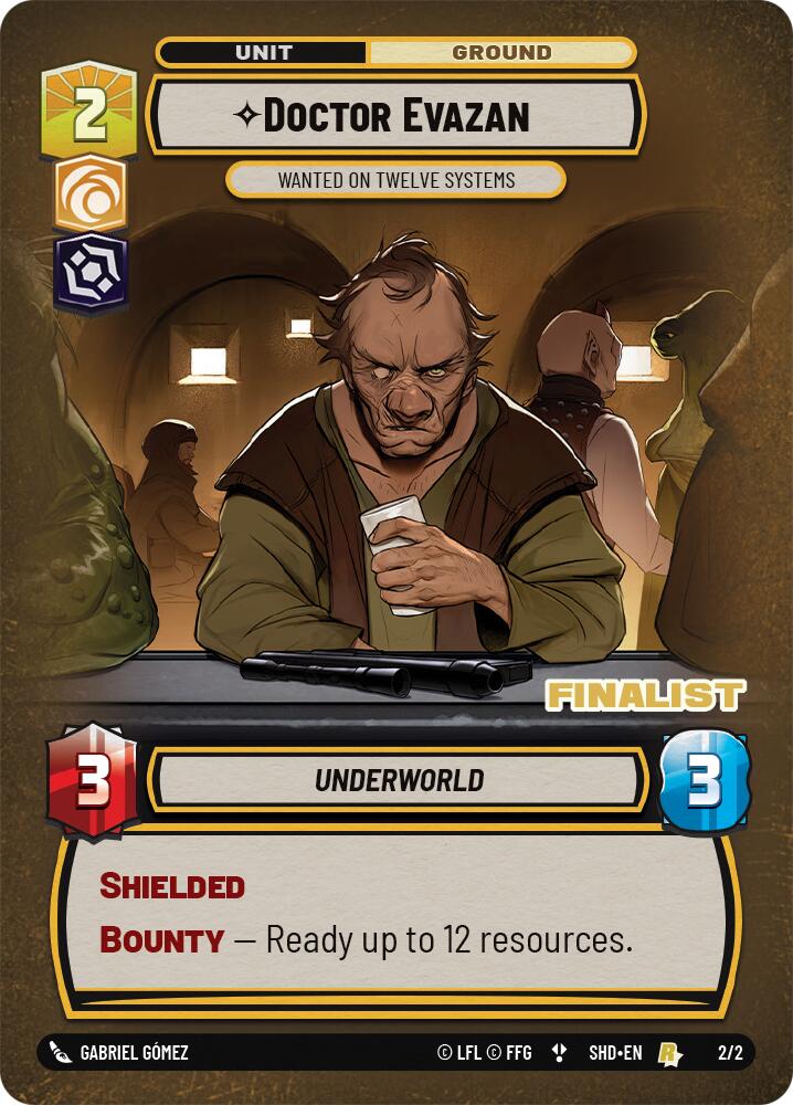 Doctor Evazan - Wanted on Twelve Systems (Finalist) (2/2) [Store Showdown Promos] | BD Cosmos