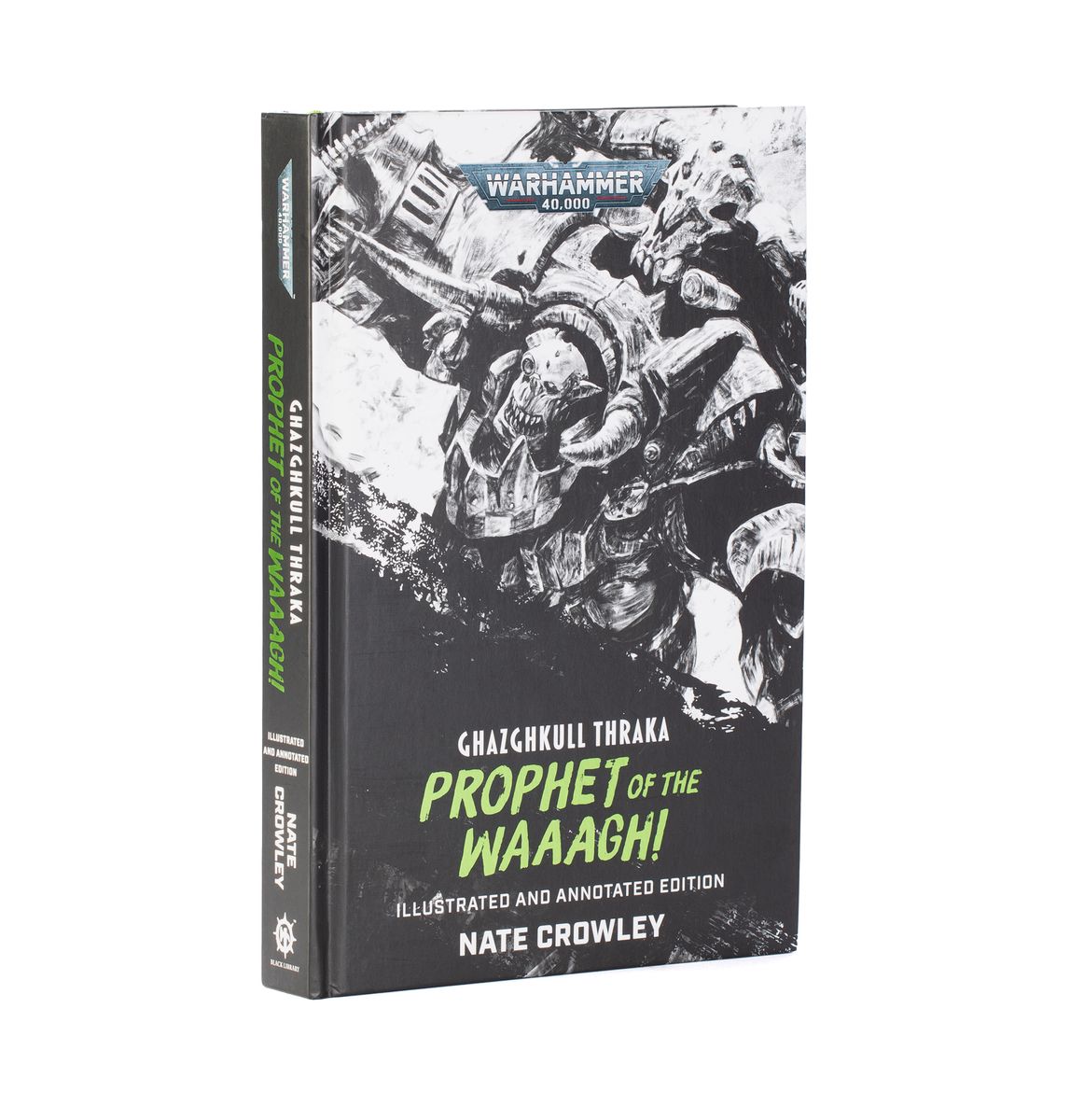 BLACK LIBRARY: GHAZGHKULL THRAKA: PROPHET O/T WAAAGH! | BD Cosmos