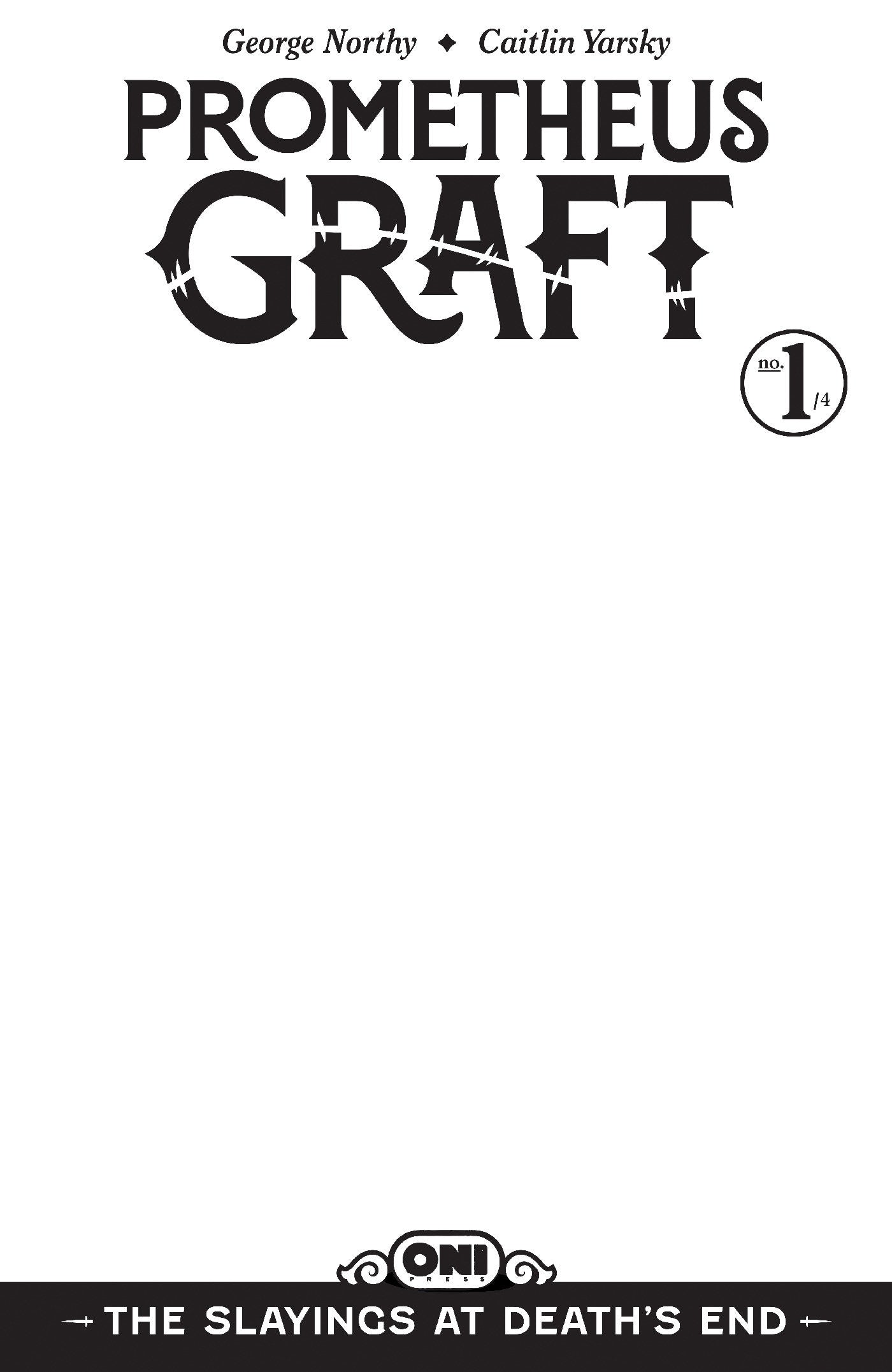 Prometheus Graft: The Slayings At Death's End #1 ONI D Blank 12/09/2026 | BD Cosmos