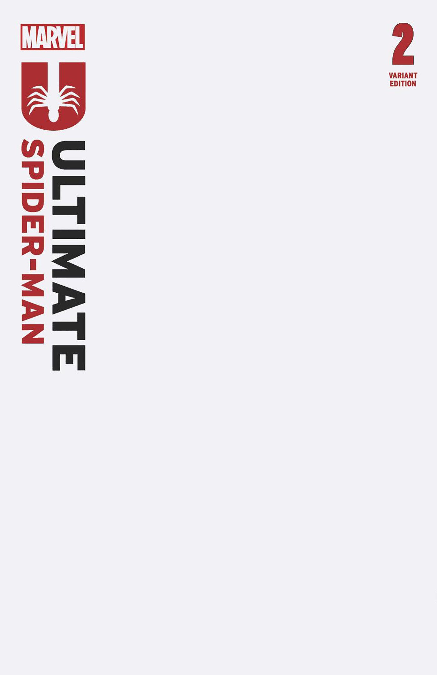 Ultimate Spider-Man #2 Blank Cover 4TH Printing Variant | BD Cosmos