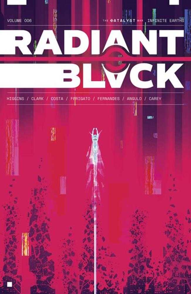 Radiant Black TPB Volume 06 Catalyst War | BD Cosmos