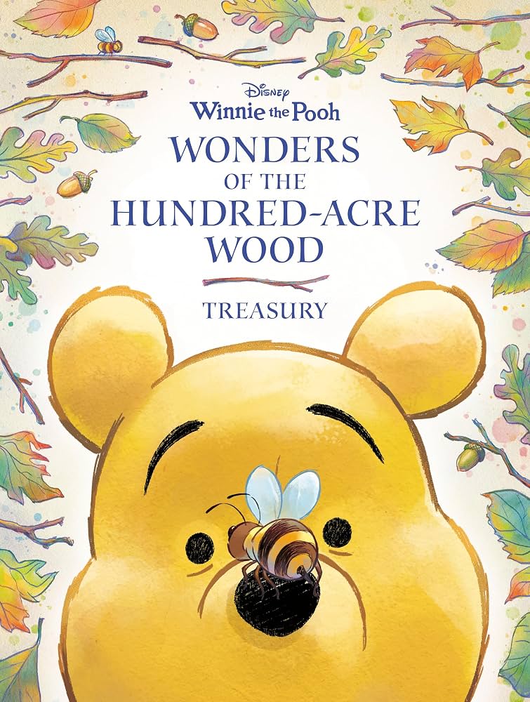 Wonders Of The Hundred Acre Wood Treasury (Winnie The Pooh) | BD Cosmos