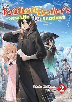 The Brilliant Healer's New Life in the Shadows: Vol 2 | BD Cosmos