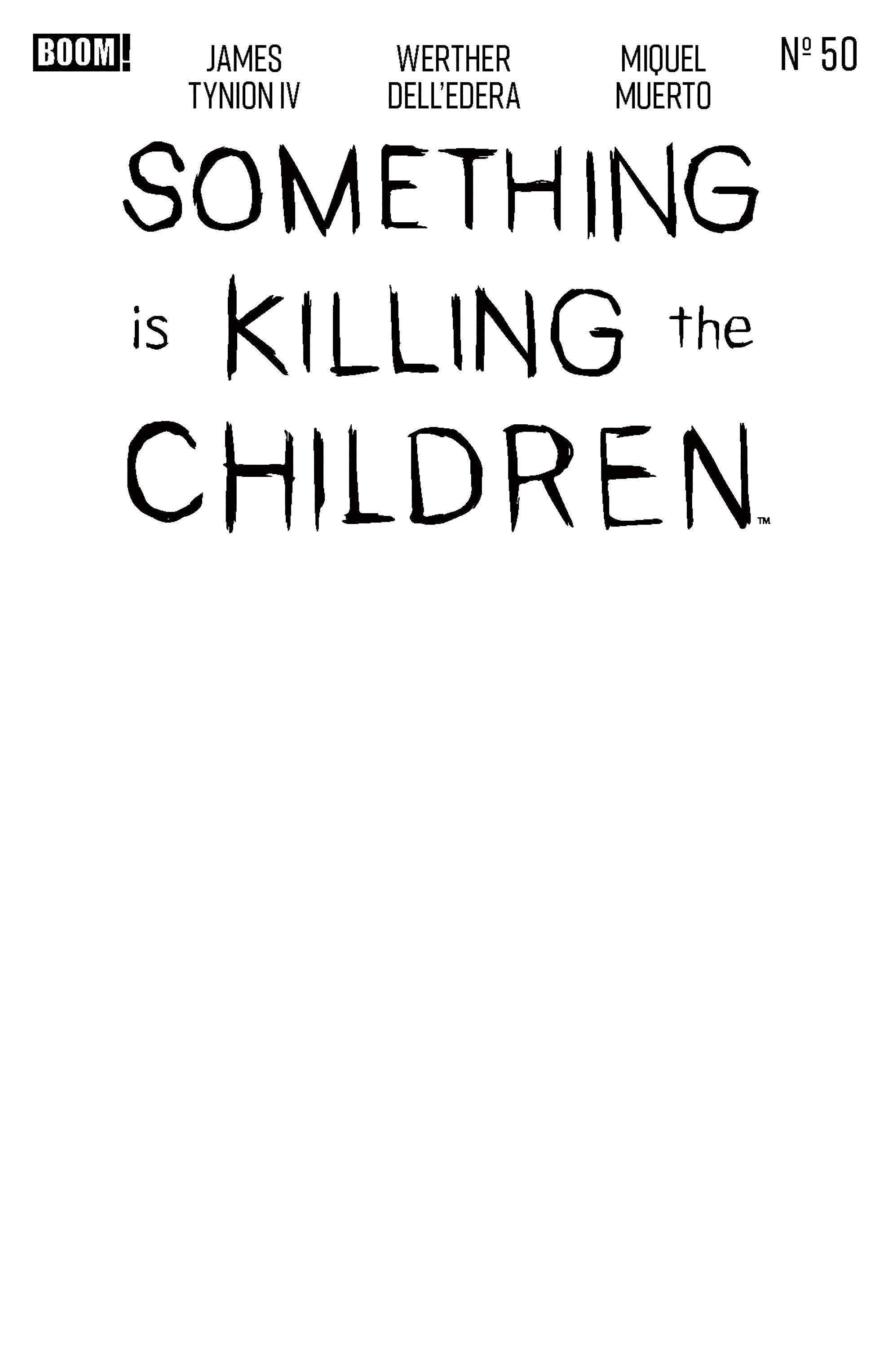 Something Is Killing The Children #50 Boom D Blank 10/07/2026 | BD Cosmos