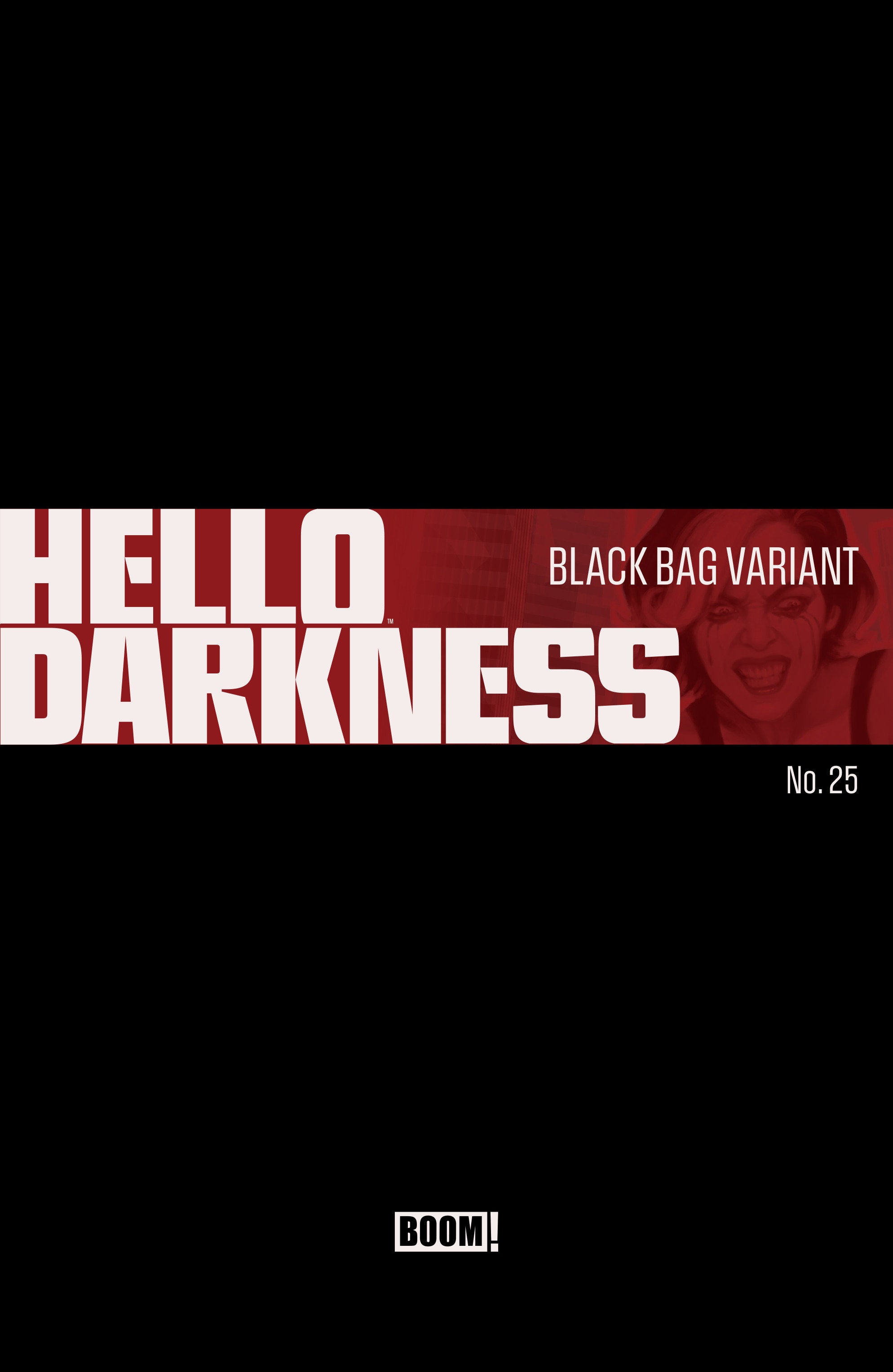 Hello Darkness #25 Boom D Black Bag 09/23/2026 | BD Cosmos