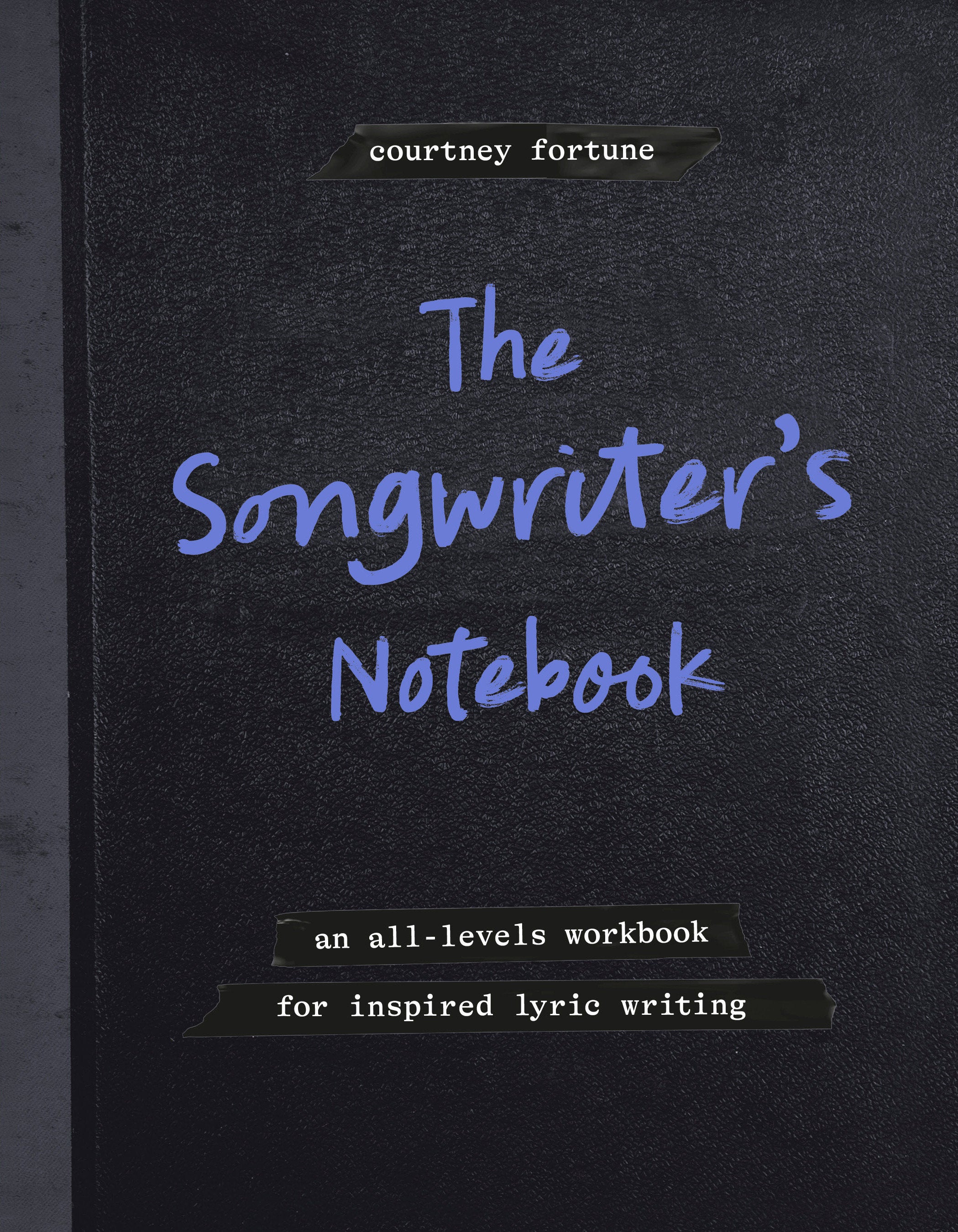 The Songwriter's Notebook | BD Cosmos