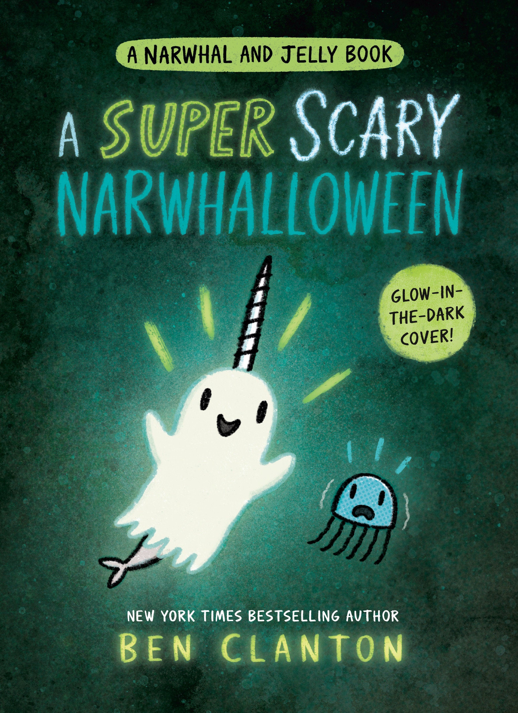 A Super Scary Narwhalloween (A Narwhal And Jelly Book #8) | BD Cosmos