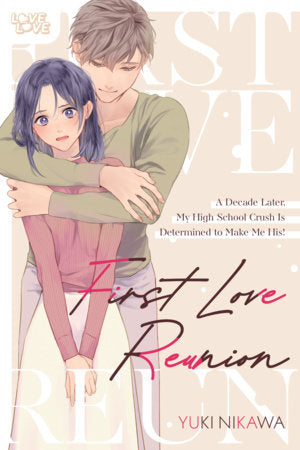 First Love Reunion: A Decade Later, My High School Crush Is Determined To Make Me His! | BD Cosmos