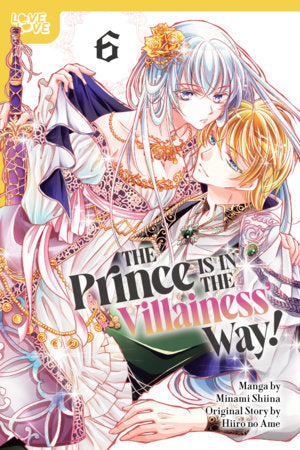 The Prince Is In The Villainess' Way!, Volume 6 | BD Cosmos