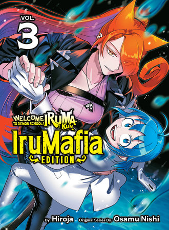 Welcome To Demon School! Iruma Kun: Iru Mafia Edition 3 | BD Cosmos