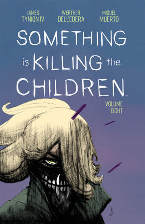 Something is Killing the Children Vol. 8 TPB | BD Cosmos