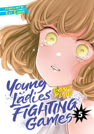 Young Ladies Don't Play Fighting Games Vol. 5 | BD Cosmos