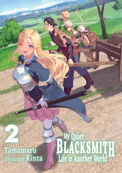My Quiet Blacksmith Life in Another World: Volume 2 (Light Novel) | BD Cosmos