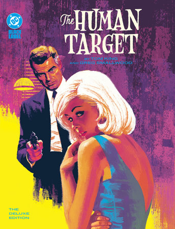The Human Target By Tom King And Greg Smallwood: The Deluxe Edition | BD Cosmos