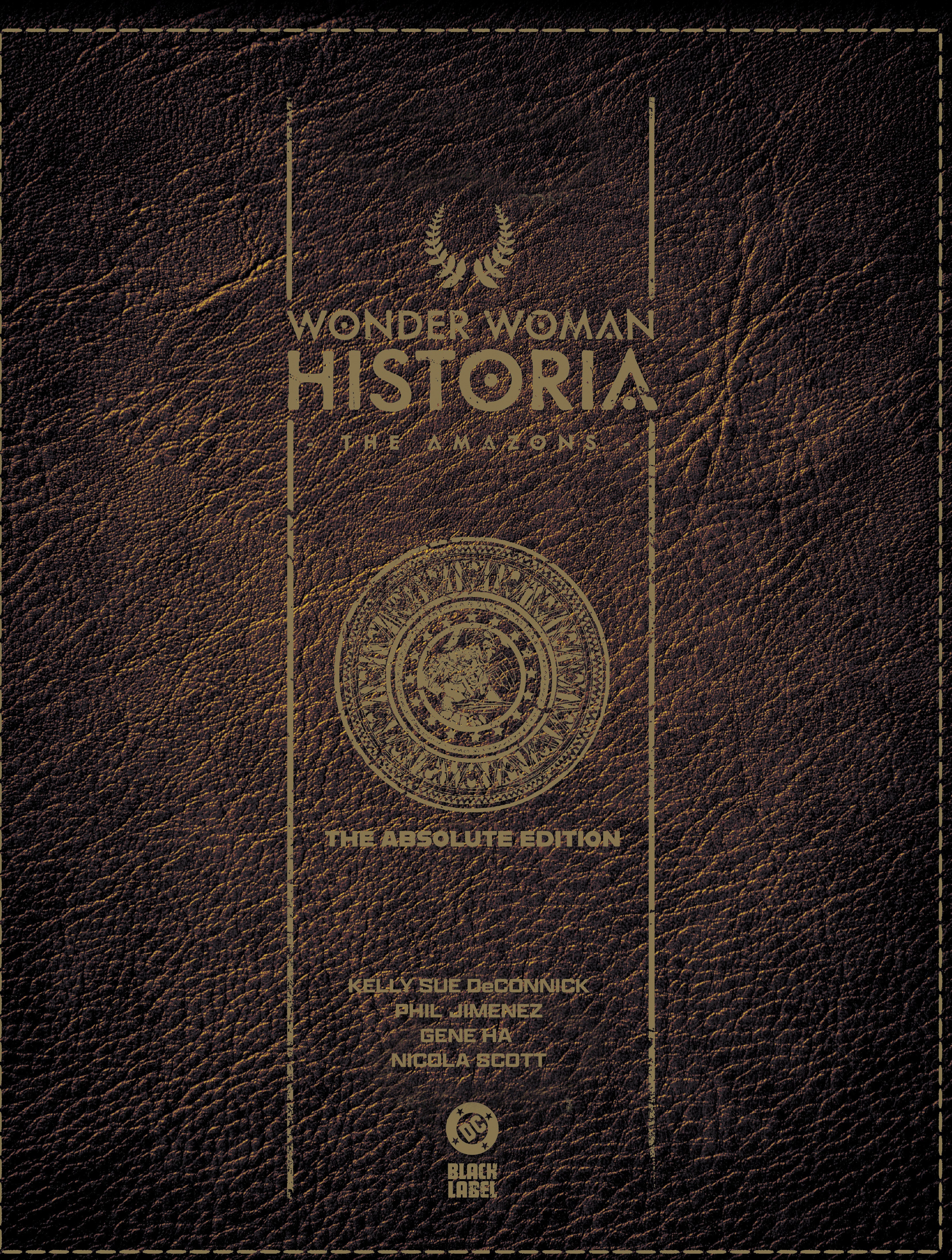 Wonder Woman Historia: The Amazons: Absolute Edition | BD Cosmos