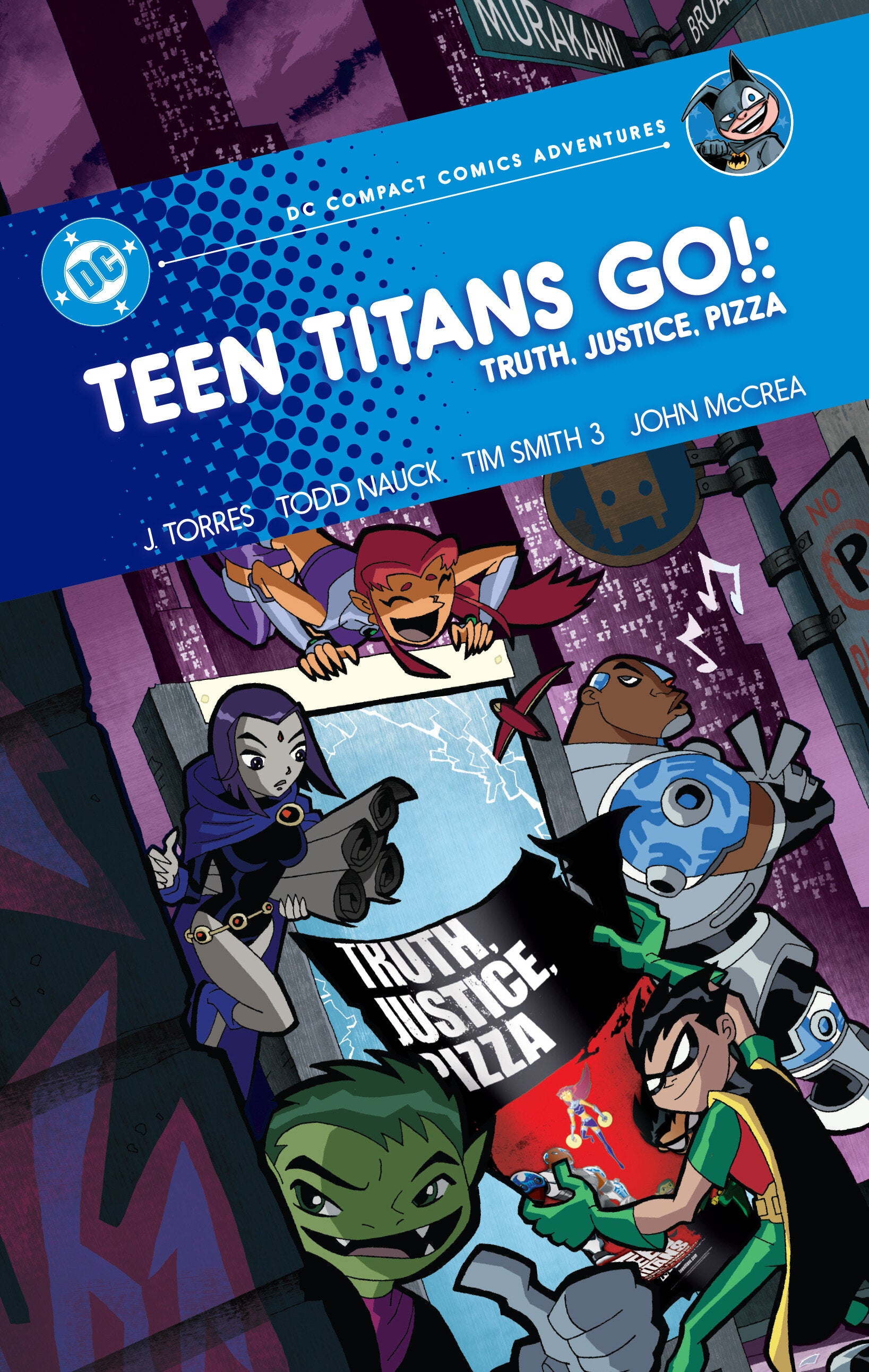Teen Titans Go!: Truth, Justice, Pizza: DC Compact Comics Adventures - Release Estimate 06/30/2027 | BD Cosmos