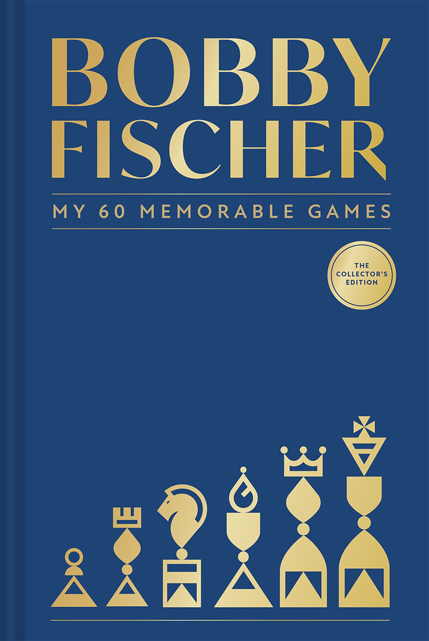 Bobby Fischer: My 60 Memorable Games Collectors Edition | BD Cosmos