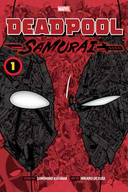 Deadpool Samurai Roman graphique Roman graphique 01 | BD Cosmos