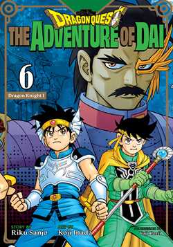 Dragon Quest: The Adventure of Dai, Vol. 6 | BD Cosmos