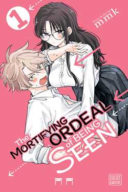 Mortifying Ordeal of Being Seen, Vol. 1 | BD Cosmos