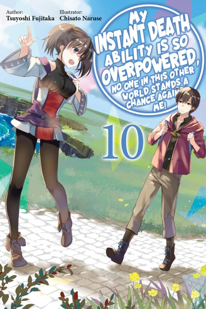 My Instant Death Ability Is So Overpowered, No One in This Other World Stands a Chance Against Me!, Vol. 10 (light novel) | BD Cosmos