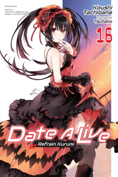 Date A Live, Vol. 16 (light novel) (Date A Live (light novel), 16) | BD Cosmos