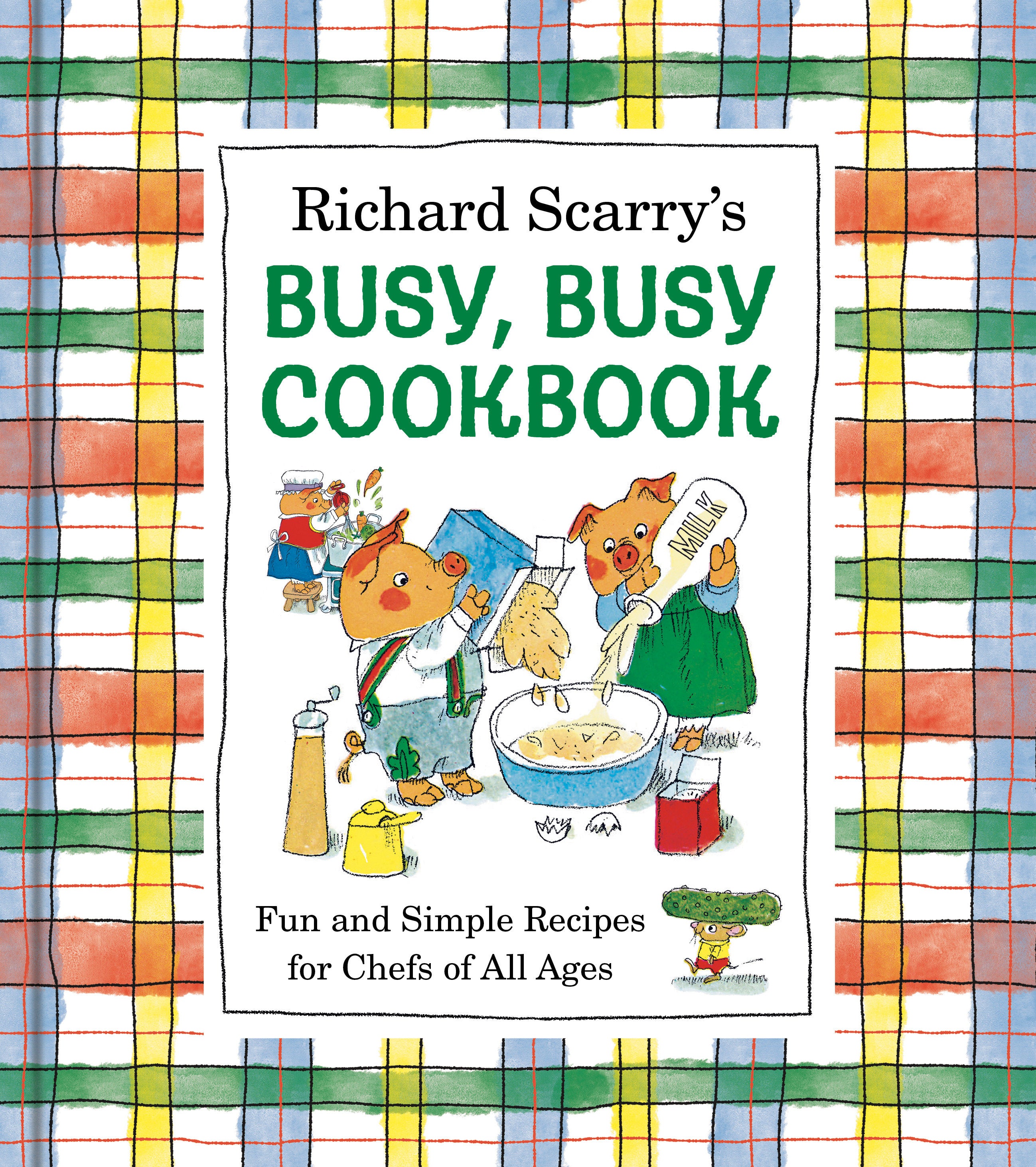 Richard Scarry's Busy, Busy Cookbook | BD Cosmos