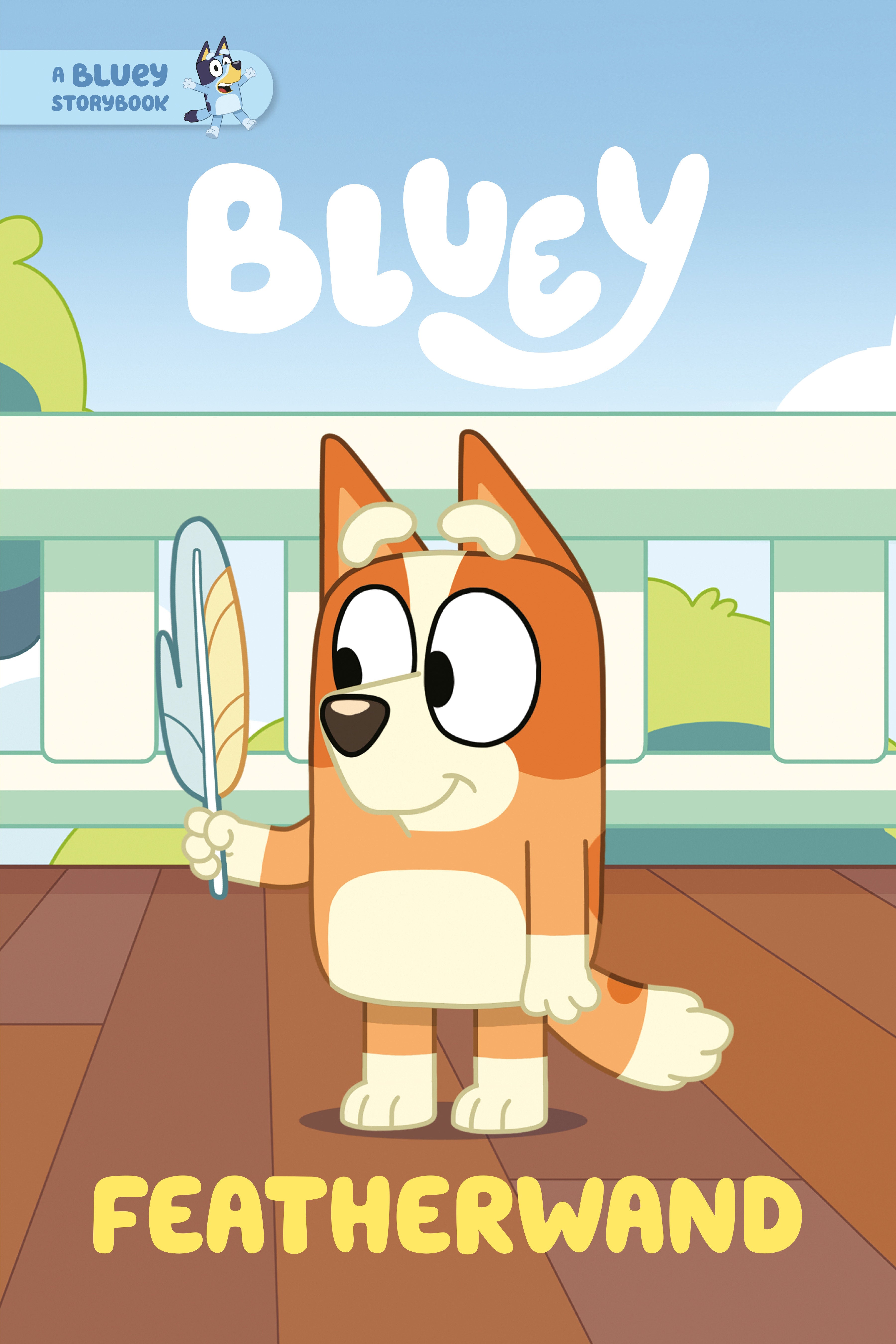 Featherwand: A Bluey Storybook | BD Cosmos