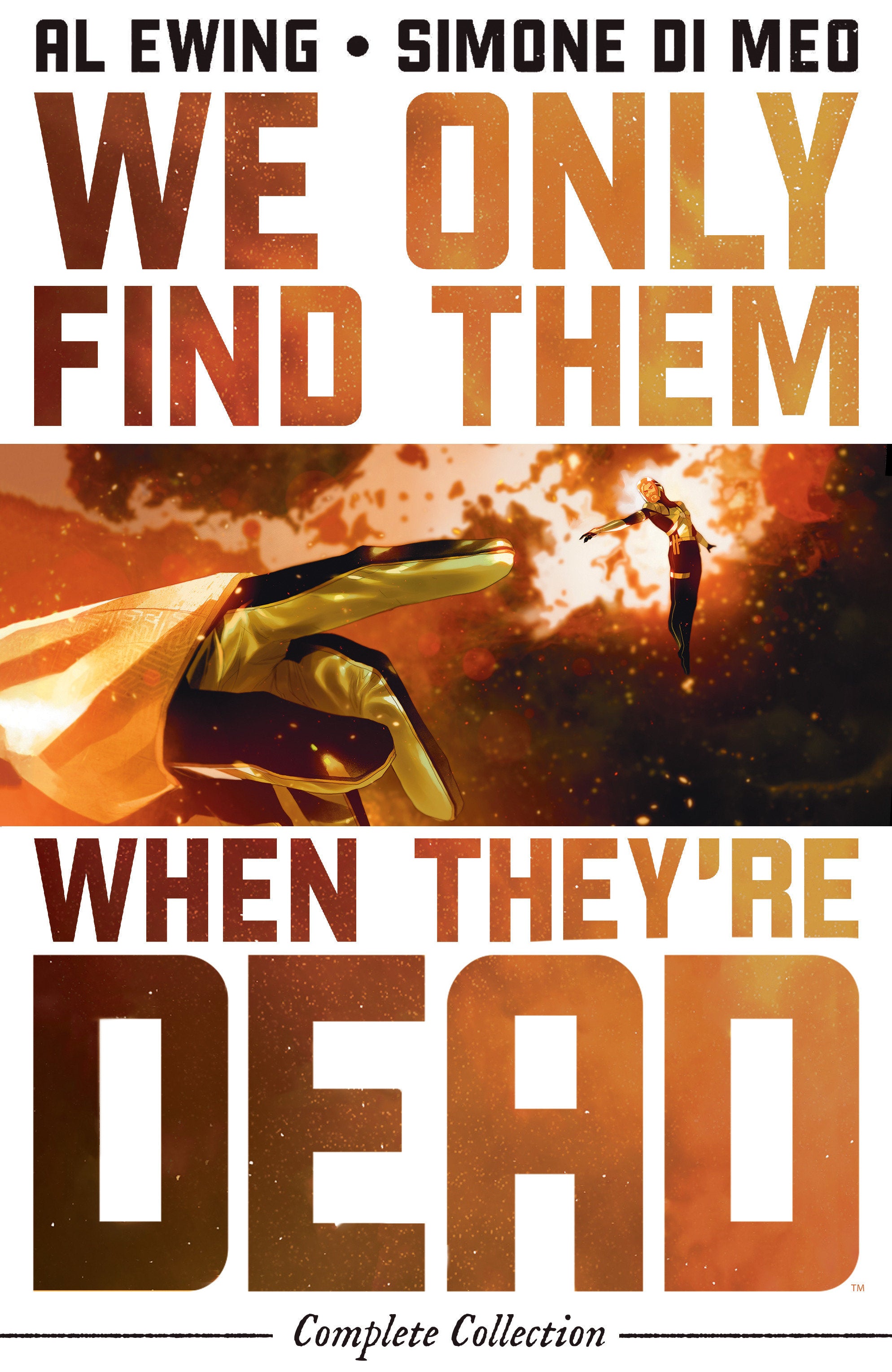 We Only Find Them When They're Dead Complete Collection | BD Cosmos