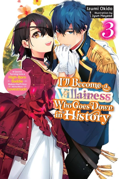 I’ll Become a Villainess Who Goes Down in History, Vol. 3 (novel) | BD Cosmos
