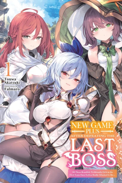 New Game Plus After Defeating the Last Boss: All These Beautiful, Problematic Girls in the First Town Have Gotten Really Attached to Me... Vol. 1 (light novel) | BD Cosmos