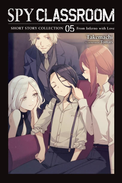 Spy Classroom Short Story Collection, Vol. 5 (light novel): From Inferno with Love | BD Cosmos