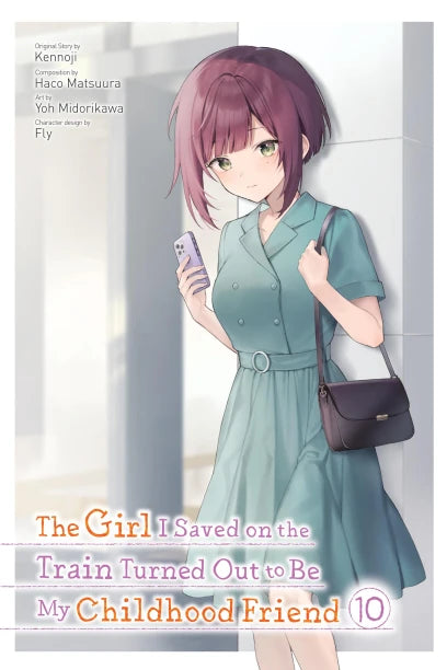 The Girl I Saved on the Train Turned Out to Be My Childhood Friend, Vol. 10 | BD Cosmos