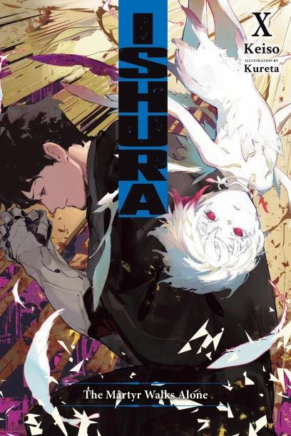 Ishura: The Martyr Walks Alone Vol. 10 | BD Cosmos