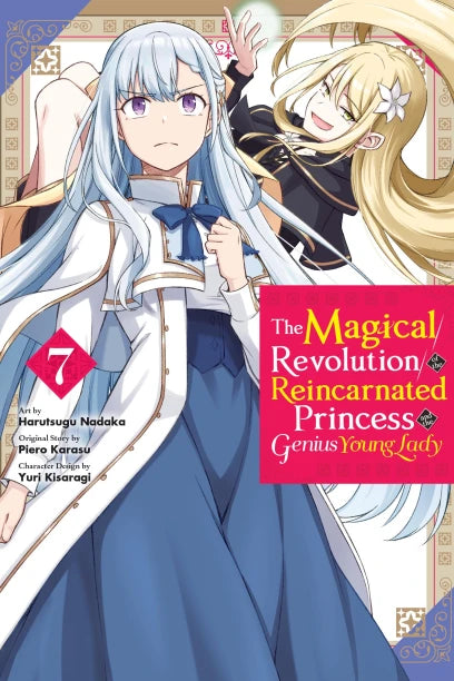 The Magical Revolution of the Reincarnated Princess and the Genius Young Lady, Vol. 7 | BD Cosmos