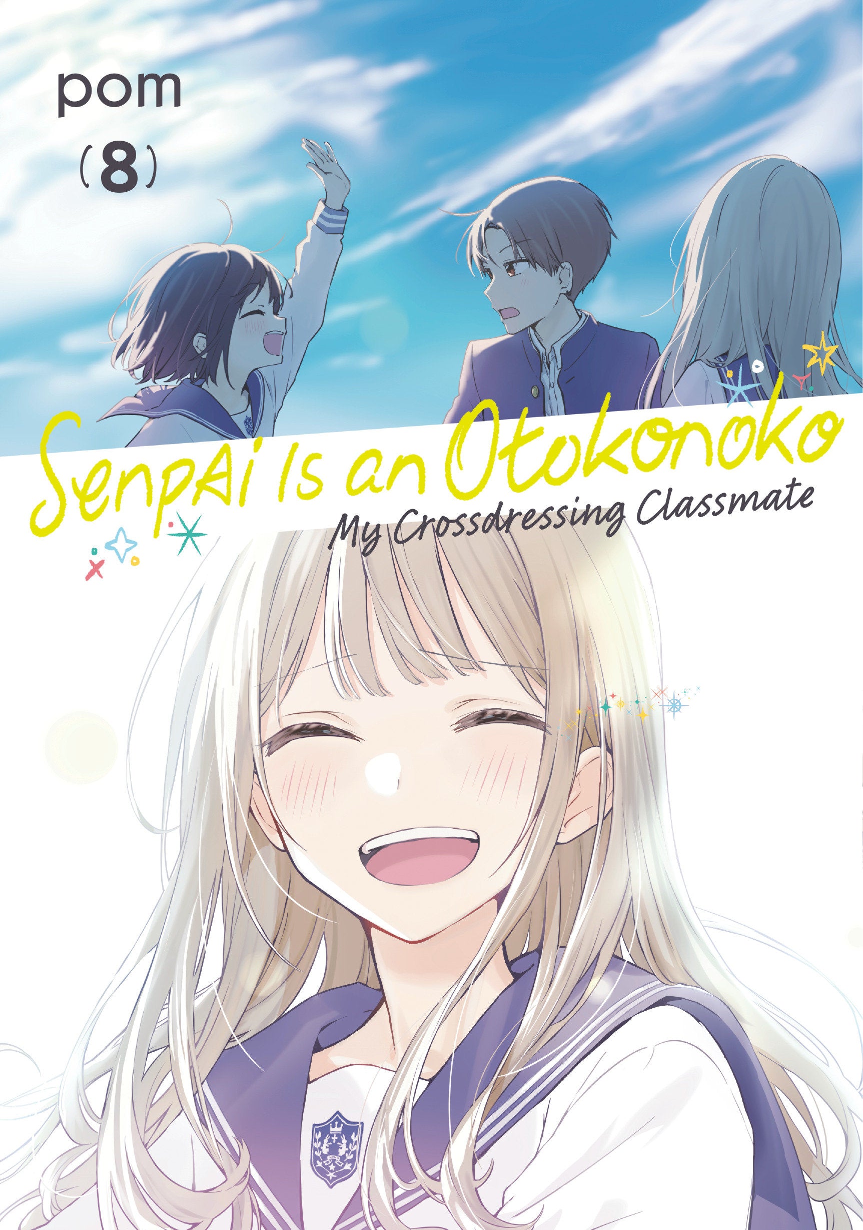 Senpai Is An Otokonoko: My Crossdressing Classmate 8 | BD Cosmos