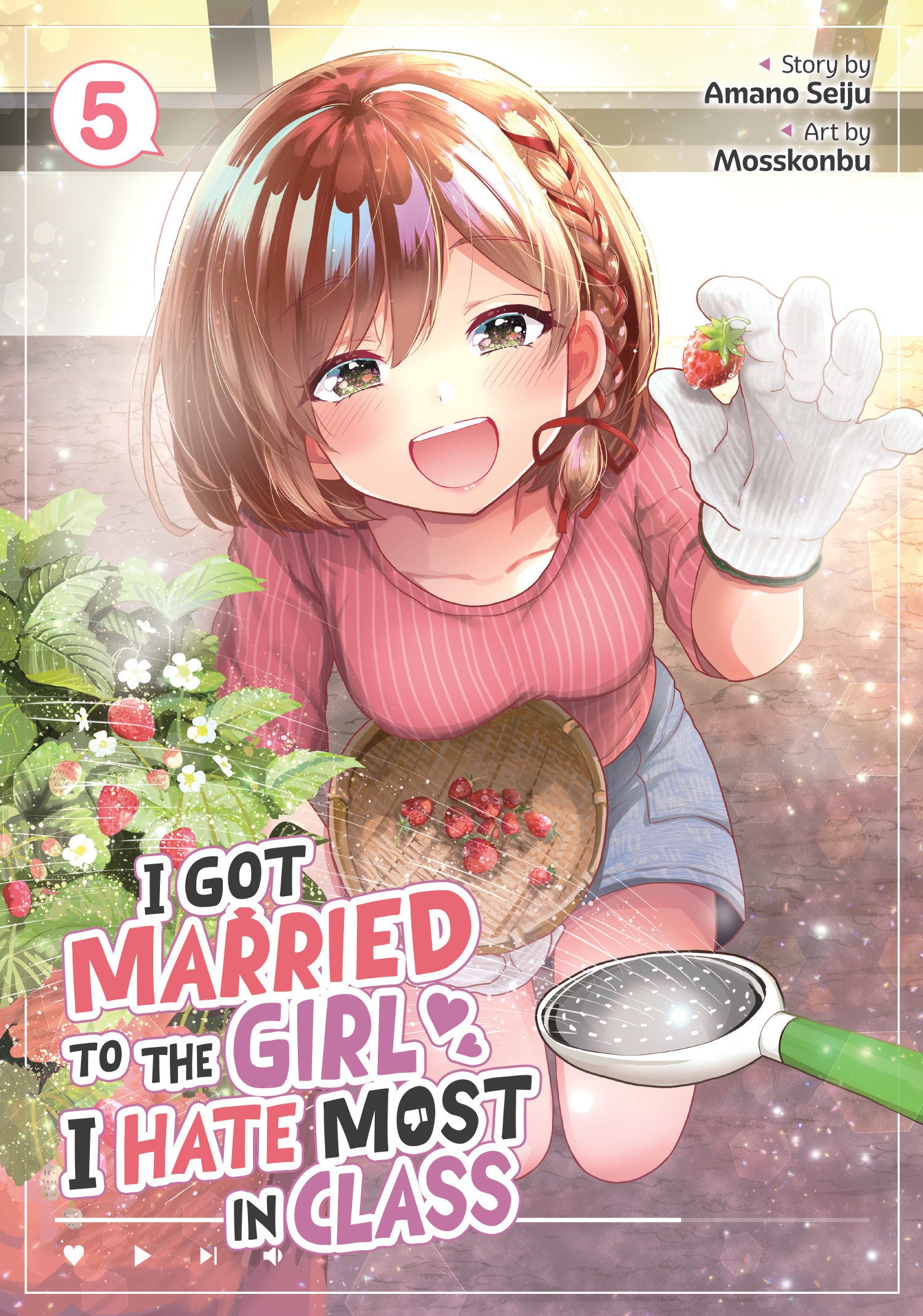 I Got Married To The Girl I Hate Most In Class (Manga) Volume. 5 | BD Cosmos