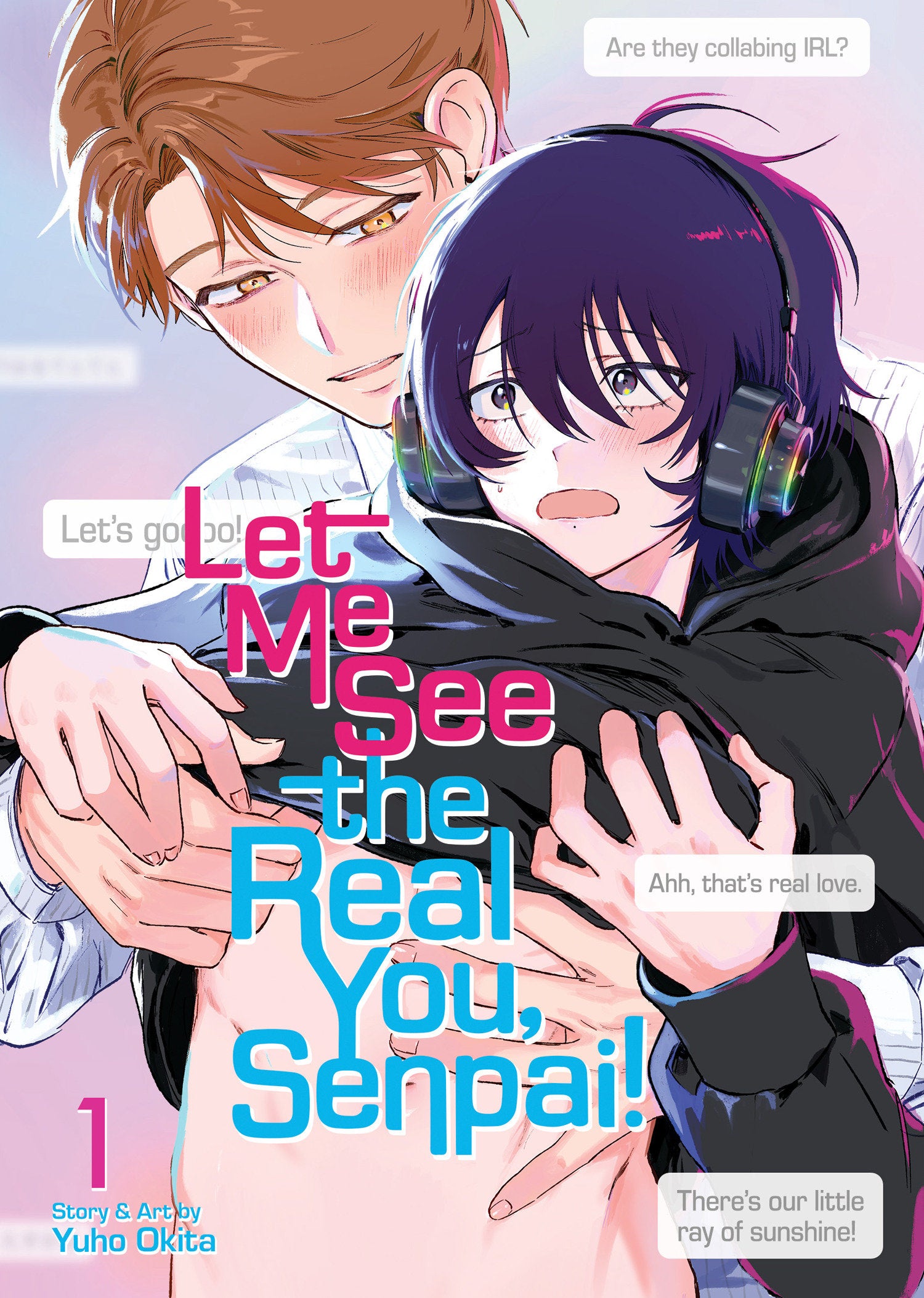 Let Me See The Real You, Senpai! Volume. 1 | BD Cosmos