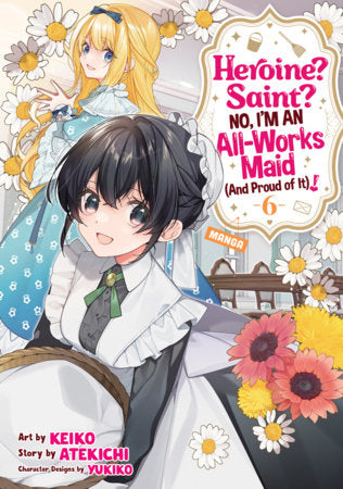 Heroine? Saint? No, I'm An All Works Maid (And Proud Of It)! (Manga) Volume. 6 | BD Cosmos