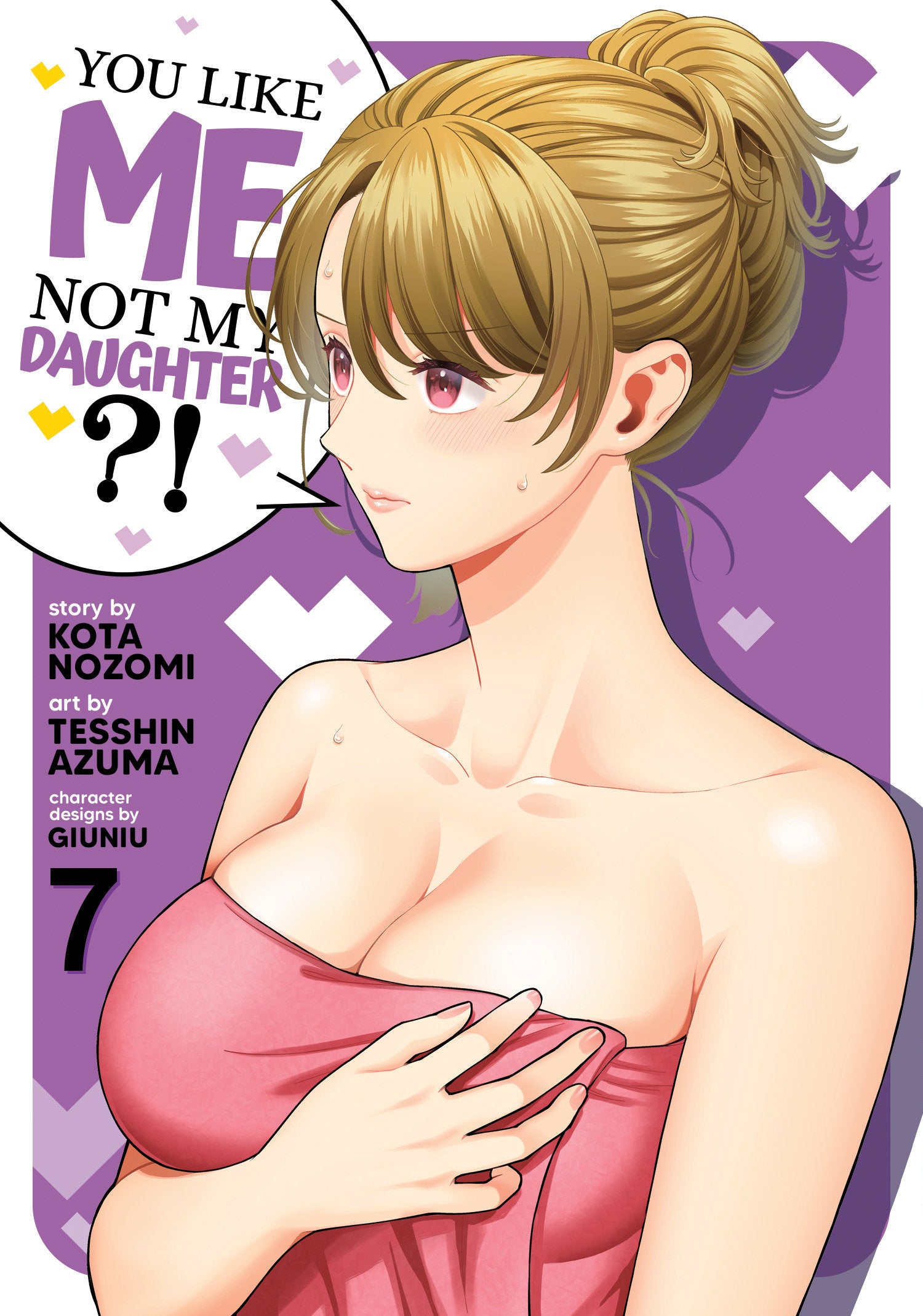 You Like Me, Not My Daughter?! (Manga) Volume. 7 | BD Cosmos