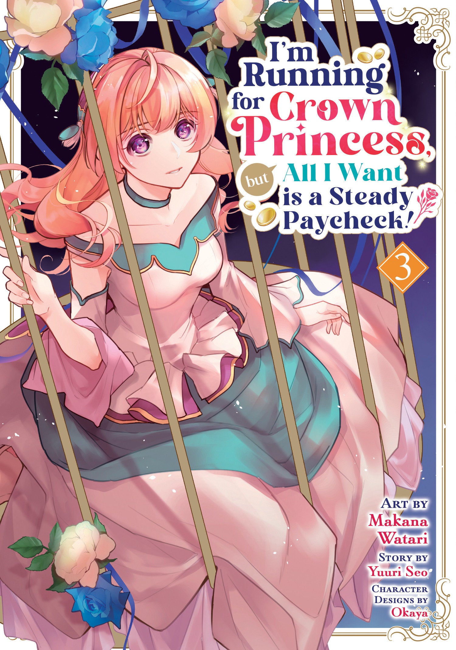 I'm Running For Crown Princess, But All I Want Is A Steady Paycheck! (Manga) Volume. 3 | BD Cosmos