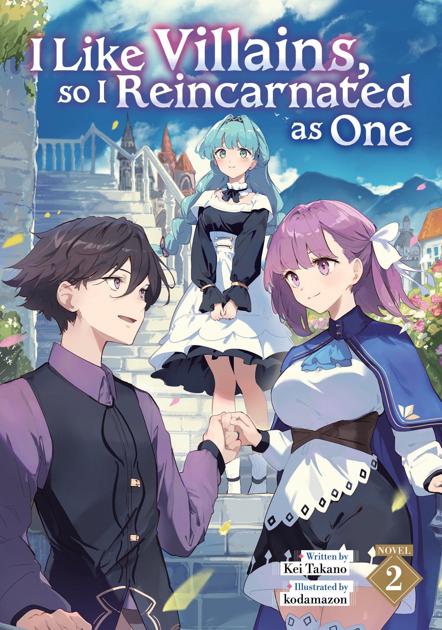 I Like Villains, So I Reincarnated As One (Light Novel) Volume. 2 | BD Cosmos