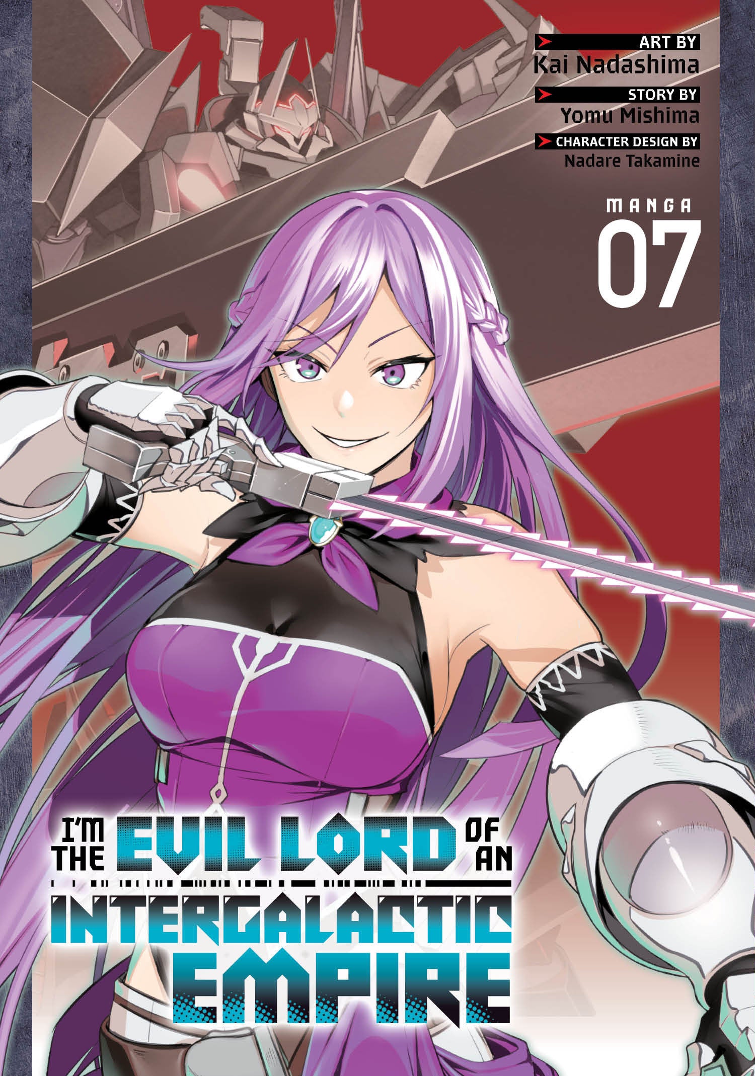 I'm The Evil Lord Of An Intergalactic Empire! (Manga) Volume. 7 | BD Cosmos