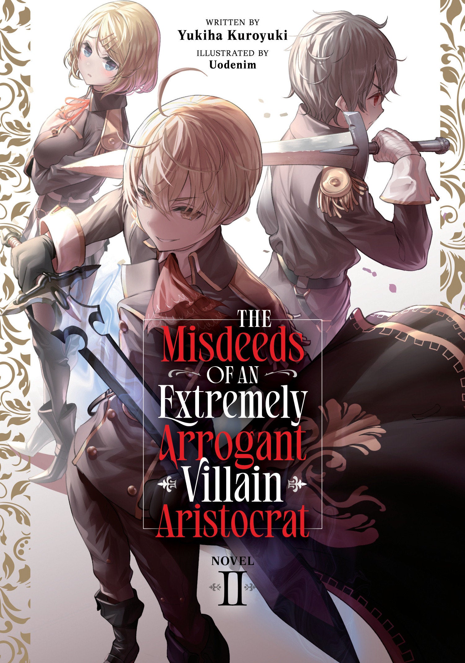 The Misdeeds Of An Extremely Arrogant Villain Aristocrat (Light Novel) Volume. 2 | BD Cosmos