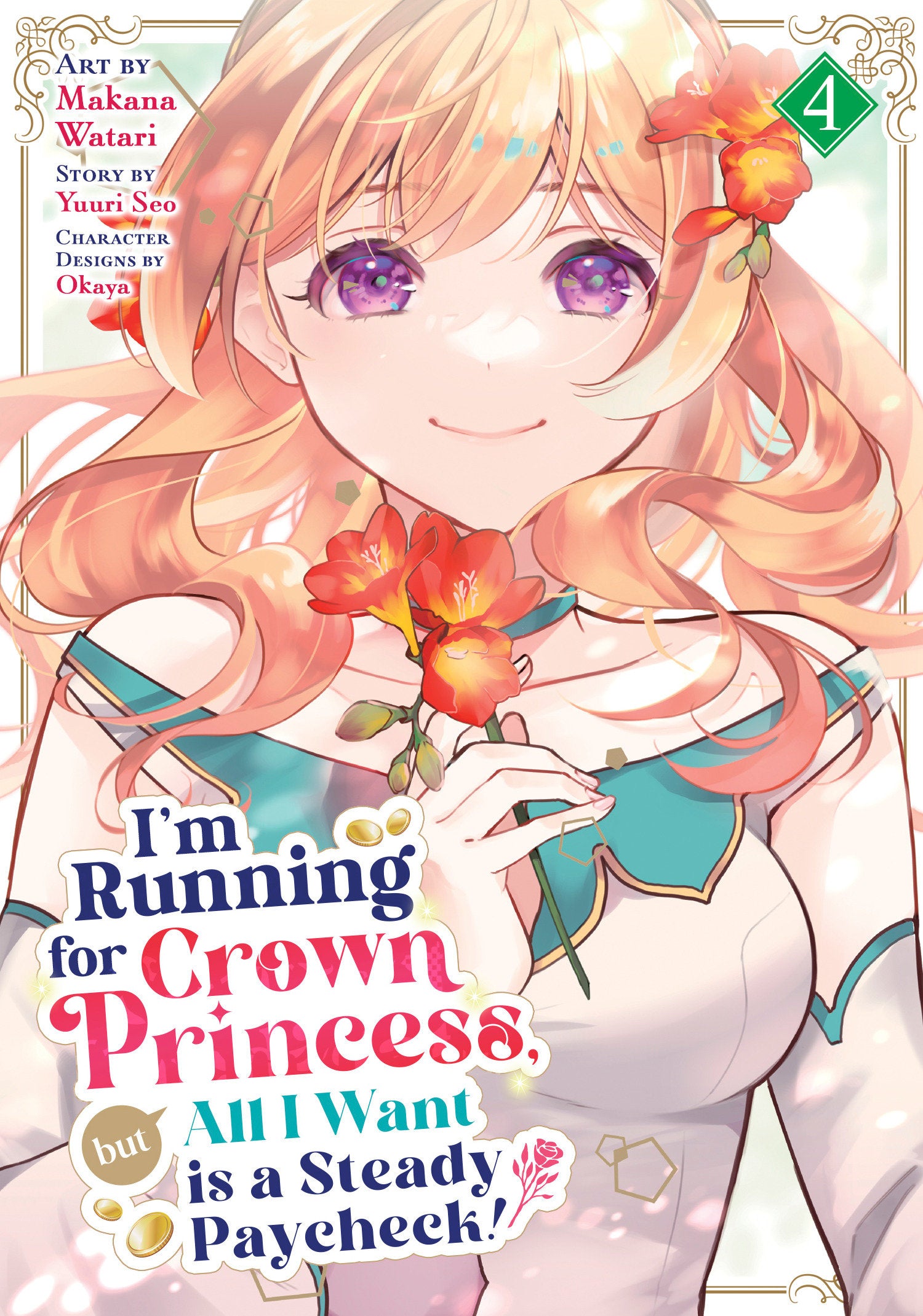 I'm Running For Crown Princess, But All I Want Is A Steady Paycheck! (Manga) Volume. 4 | BD Cosmos