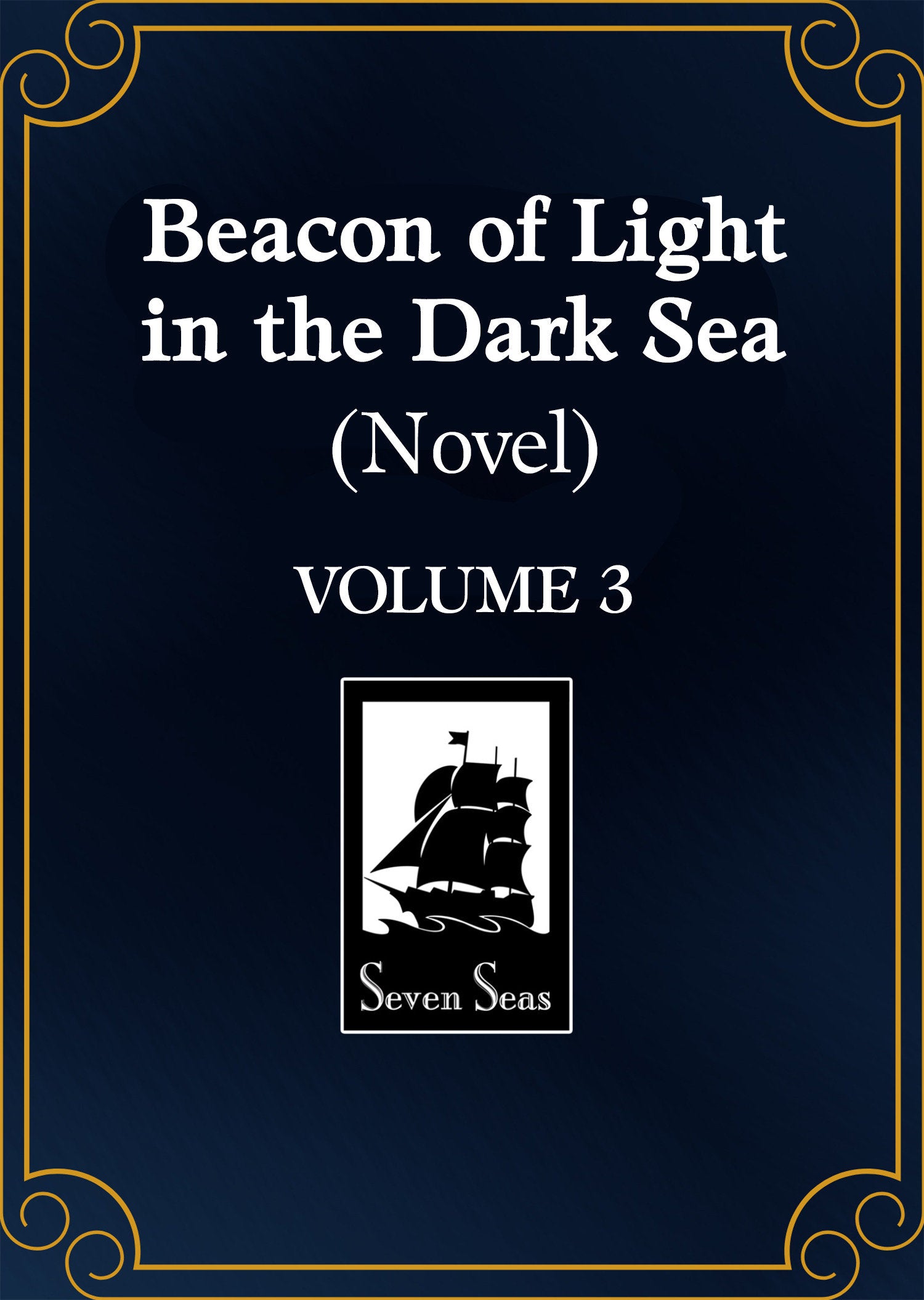 Beacon of Light in the Dark Sea (Novel) Vol. 3 | BD Cosmos